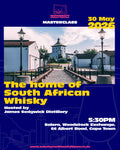 Masterclass 4: The Home of South African Whisky